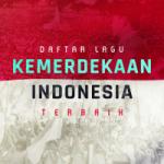 Music Daftar Lagu Kemerdekaan Indonesia Terbaik mp3 Terbaik