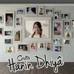 Download music Cerita Hanin Dhiya mp3 - LaguMp3.Info
