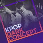 Gudang lagu K-Pop Dark Concept