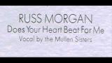 Download Video Lagu Does Your Heart Beat For Me (Russ Morgan & His Orchestra) 1936