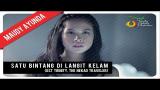 Video Lagu Maudy Ayunda - Satu Bintang di Langit Kelam (OST Trinity, The Nekad Traveler) | Official Video Clip Terbaru