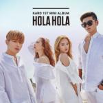 Free Download lagu KARD 1st Mini Album 'Hola Hola'