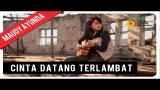 Video Music Maudy Ayunda - Cinta Datang Terlambat | Official Video Clip Terbaru di zLagu.Net
