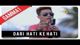Lagu Video Gamma1 - Dari Hati Ke Hati | Official Video Clip Terbaik di zLagu.Net