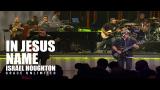 Download Video In Jesus Name - Israel Houghton - Lakewood Church Terbaik - zLagu.Net