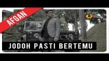 Video Lagu Afgan - Jodoh Pasti Bertemu | Official Video Clip Music Terbaru
