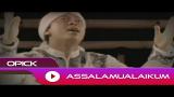 Download Lagu Opick - Assalamualaikum | Official Video Music - zLagu.Net