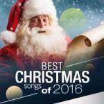 Lagu Best Christmas Songs Of 2016 gratis