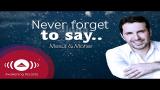 Download Video Lagu Mesut Kurtis feat. Maher Zain - Never Forget | Official Lyric Video Terbaik - zLagu.Net