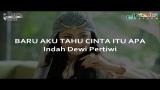 Download Video Lagu Indah Dewi Pertiwi Baru Aku Tahu Cinta Itu Apa Lirik | Details Lyrics Terbaik - zLagu.Net
