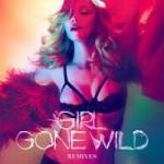 Free Download mp3 Girl Gone Wild (Remixes) - EP