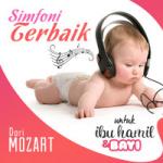 Simponi Terbaik Dari Mozart Untuk Ibu Dan Bayi lagu mp3 Gratis
