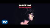 Music Video Vance Joy - Fire and the Flood [Official Audio] Gratis di zLagu.Net