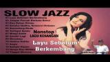 Music Video Slow Jazz Indonesia Nonstop by Saiful Oemar Terbaik