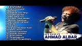 Download Video AHMAD ALBAR - Pilihan Lagu Terbaik - Full Album - HQ Audio - Playlist !!! Gratis