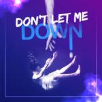 Download lagu mp3 Don't Let Me Down terbaru di LaguMp3.Info