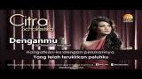 Lagu Video Citra Scholastika - Denganmu [Official Music Karaoke] di zLagu.Net