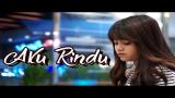 Download Video Lagu Aku Rindu - Bastian Steel (Cover) by Hanin Dhiya Music Terbaik