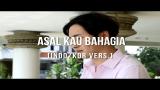 Download Vidio Lagu [Cover - Indo/Korea] ASAL KAU BAHAGIA - ARMADA Gratis