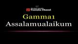 Lagu Video Karaoke Gamma1 - Assalamualaikum Terbaik