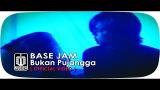 Video Lagu Base Jam - Bukan Pujangga (Official Video) Musik baru di zLagu.Net