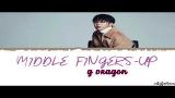 Video Lagu G-DRAGON (권지용) -  Middle Fingers-Up (권지용) Lyrics [Color Coded_Han_Rom_Eng] Gratis di zLagu.Net