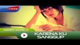 Video Music Agnes Monica - Karena Ku Sanggup | Official Music Video Terbaru