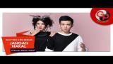 Video Lagu Nicky Tirta &  Rini Mentari | Jangan Nakal [Official Music Video] Terbaik