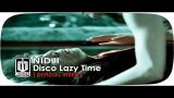Video Lagu Music NIDJI - Disco Lazy Time (Official Video) Terbaik