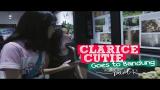 Download Video Lagu VLOG - Clarice Cutie Goes to Bandung part 1 Terbaik - zLagu.Net