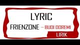 Download Lagu Budi Doremi - Friendzone (LIRIK) Music - zLagu.Net