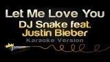 Video Lagu DJ Snake ft. Justin Bieber - Let Me Love You (Karaoke Version) Musik baru di zLagu.Net