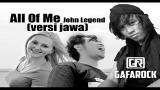 video Lagu All Of Me - John Legend COVER ( versi jawa ) Gafarock Music Terbaru - zLagu.Net