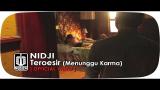Download Video NIDJI - Teroesir (Menunggu Karma) - OST. Tenggelamnya Kapal Van Der Wijck [Official Video] Terbaik
