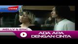 Video Musik Melly & Eric - Ada Apa Dengan Cinta (AADC) | Official Video
