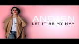 Video Music ANDIEN - LET IT BE MY WAY  (SUBSCRIBE MY CHANNEL) Terbaik