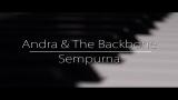 Video Lagu Music Andra & The Backbone - Sempurna (Piano Cover)  By Kevin Ruenda