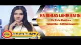 video Lagu RA IKHLAS LAHIR BATIN - NELLA KHARISMA (Official Music Video) [HD] Music Terbaru - zLagu.Net