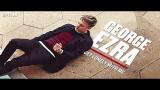 Download Video George Ezra - Get Lonely With Me [Official Audio] - zLagu.Net