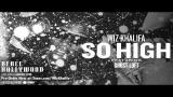 Lagu Video Wiz Khalifa - So High ft. Ghost Loft [Official Audio] 2021 di zLagu.Net