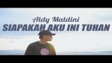 Lagu Video ALDY MALDINI - SIAPAKAH AKU INI TUHAN (COVER) Gratis di zLagu.Net