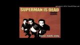 Video Musik SUPERMAN IS DEAD - 11. EPHEDRINE KING di zLagu.Net