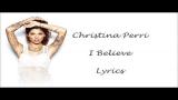 video Lagu Christina Perri - I Believe Lyrics (Studio Version) Music Terbaru - zLagu.Net