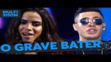Download Video O Grave Bater | Mc Kevinho + Anitta | Música Boa Ao Vivo | Música Multishow Gratis - zLagu.Net