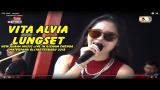 Download Video Lagu #Lungset - Vita Alvia - New Buana Music Live In Bisham Chenoa Waterpark BlitarTerbaru 2018 Gratis - zLagu.Net