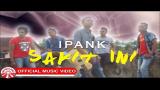 Download Video Ipank - Sakit Ini [Official Music Video HD] Music Terbaik - zLagu.Net