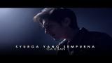 Music Video Isa Khan - Syurga Yang Sempurna (Official Lyrics Video) Terbaru - zLagu.Net