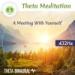 Download lagu mp3 Theta Meditation "A Meeting With Yourself" ☯ Binaural Beats ⬇FREE DL⬇ 432Hz free