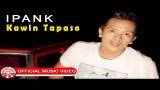 video Lagu Ipank - Kawin Tapaso [Official Music Video HD] Music Terbaru