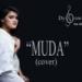 Download Gudang lagu mp3 Muda (leo - leo - leo) AgnezMo cover by Dybow